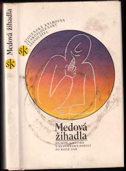 Eduard Světlík: Medová žihadla