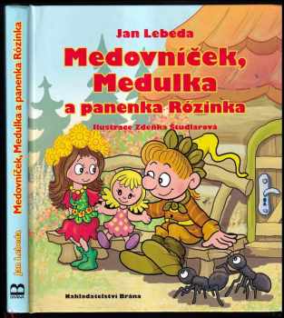 Medovníček, Medulka a panenka Rózinka