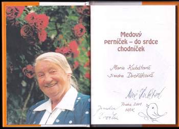 Marie Kubátová: Medový perníček - do srdce chodníček