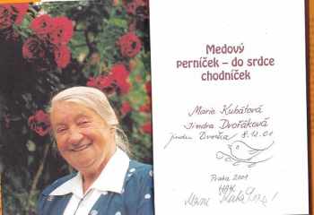 Marie Kubátová: Medový perníček - do srdce chodníček