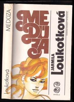 Jarmila Loukotková: Medúza