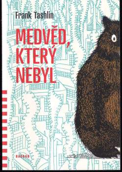Frank Tashlin: Medvěd, který nebyl