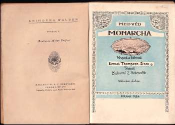 Ernest Thompson Seton: Medvěd Monarcha
