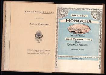 Ernest Thompson Seton: Medvěd Monarcha
