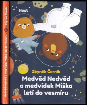 Medvěd Nedvěd a medvídek Miška letí do vesmíru