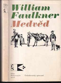 Medvěd - William Faulkner (1968, Československý spisovatel) - ID: 2174330