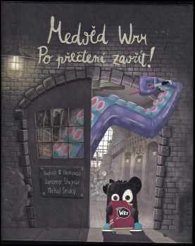 Jaromír Štejnar: Medvěd Wrr