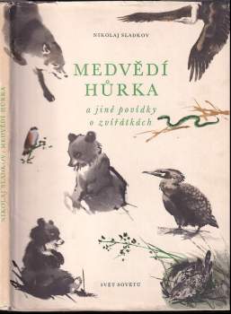 Medvědí hůrka a jiné povídky o zvířátkách