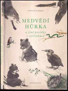 Medvědí hůrka a jiné povídky o zvířátkách