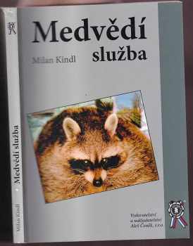 Milan Kindl: Medvědí služba
