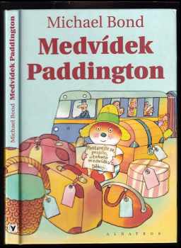 Michael Bond: Medvídek Paddington