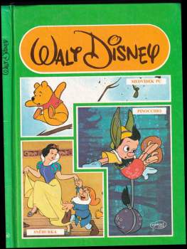 Medvídek Pú ; Sněhurka ; Pinocchio