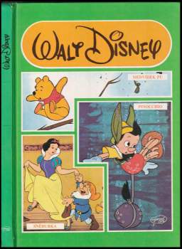Walt Disney: Medvídek Pú ; Sněhurka ; Pinocchio