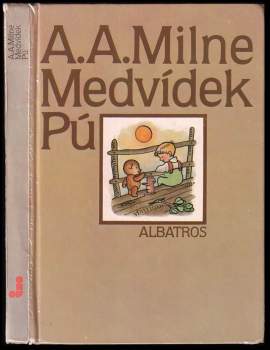 Alan Alexander Milne: Medvídek Pú