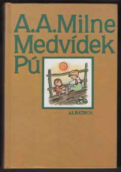 Alan Alexander Milne: Medvídek Pú