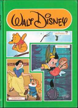 Walt Disney: Medvídek Pú / Pinocchio / Sněhurka