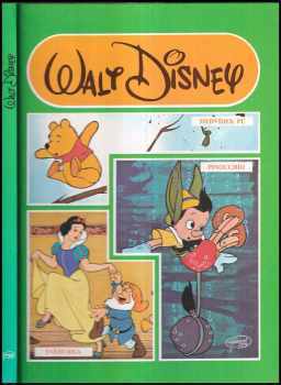 Walt Disney: Medvídek Pú - Sněhurka - Pinocchio