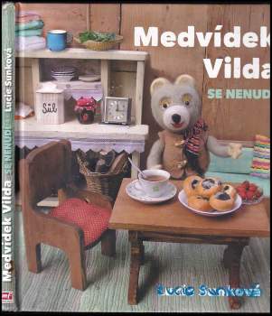 Medvídek Vilda se nenudí