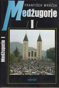František Mráček: Medžugorje