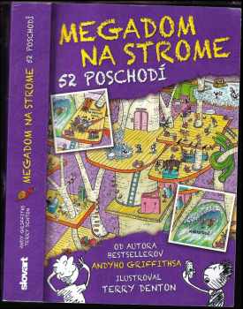 Andy Griffiths: Megadom na strome. 52 poschodí