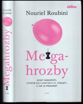 Nouriel Roubini: Megahrozby