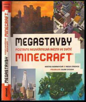 Kirsten Kearney: Megastavby – Postavte neuvěřitelná města ve světě Minecraft