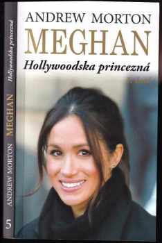 Meghan : hollywoodska princezná - 1. časť