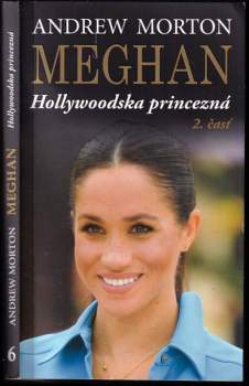 Meghan : hollywoodská princezná - 2. časť