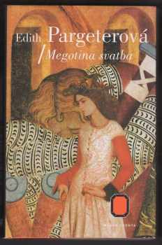 Edith Pargeter: Megotina svatba