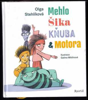 Mehlo, Šika, Kňuba & Motora