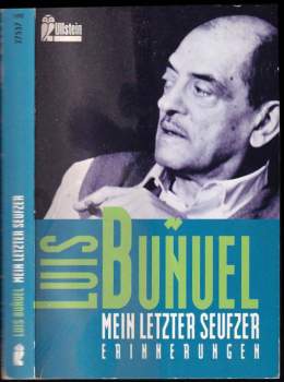 Mein letzter Seufzer. Erinnerungen.