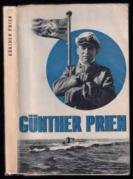 Mein Weg nach Scapa Flow : [Paměti korvetního kapitána Günthera Priena] - Günther Prien (1941, Orbis) - ID: 707351