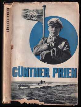 Mein Weg nach Scapa Flow : [Paměti korvetního kapitána Günthera Priena] - Günther Prien (1941, Orbis) - ID: 743816