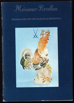 Meissener Porzellan. Weisses Gold mit den blauen Schwertern
