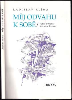 Měj odvahu k sobě