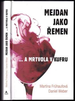 Mejdan jako řemen : a mrtvola v kufru