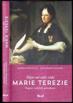 Mějte mě stále ráda - Marie Terezie