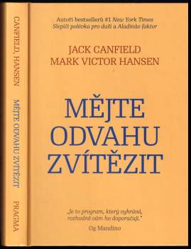 Jack Canfield: Mějte odvahu zvítězit