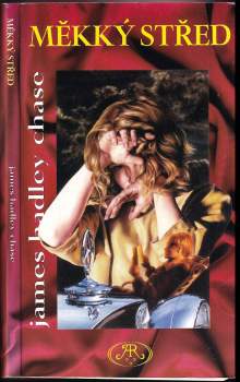 James Hadley Chase: Měkký střed