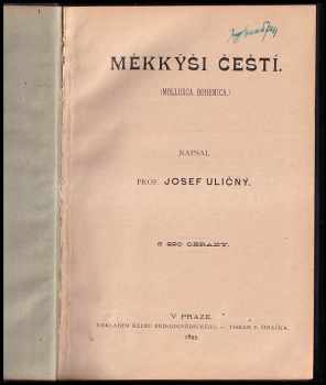 Josef Uličný: Měkkýši čeští