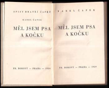 Karel Čapek: Měl jsem psa a kočku