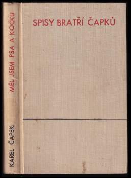 Karel Čapek: Měl jsem psa a kočku