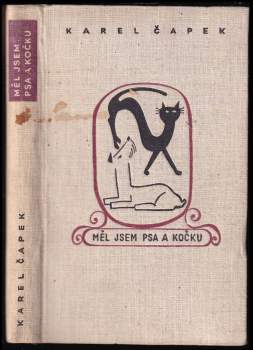 Měl jsem psa a kočku