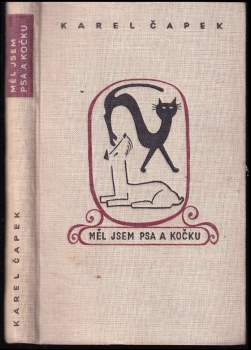 Měl jsem psa a kočku