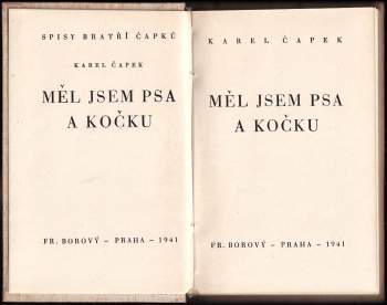 Karel Čapek: Měl jsem psa a kočku