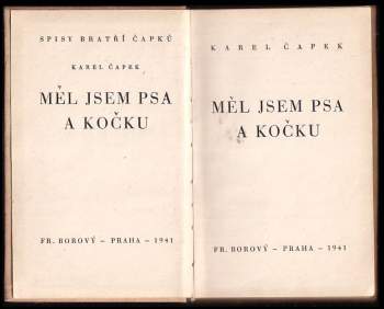 Karel Čapek: Měl jsem psa a kočku