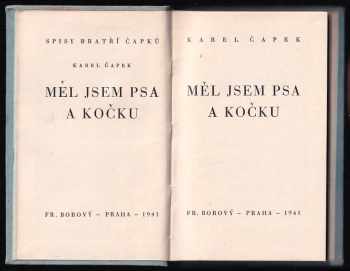 Karel Čapek: Měl jsem psa a kočku