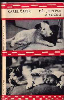 Měl jsem psa a kočku