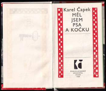 Karel Čapek: Měl jsem psa a kočku