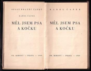 Karel Čapek: Měl jsem psa a kočku